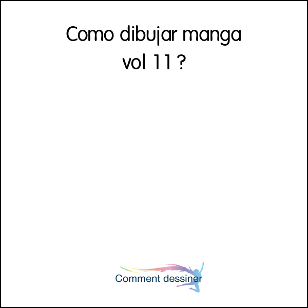 Como dibujar manga vol 11